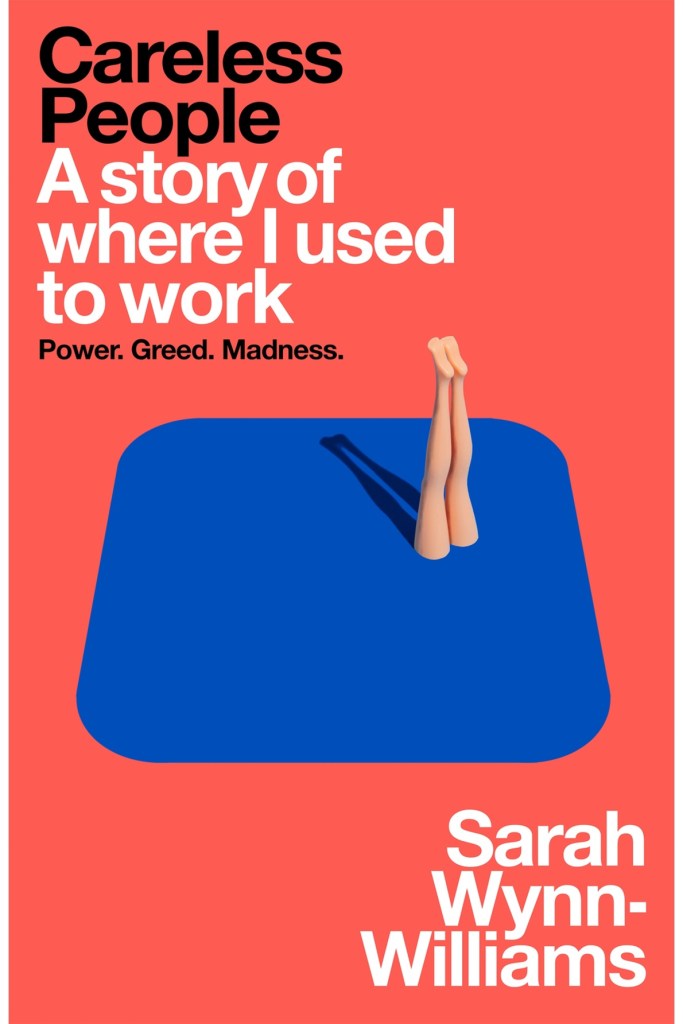 Photo of the cover of Sarah Wynn-Williams' book, Careless people - A story of where I used to work